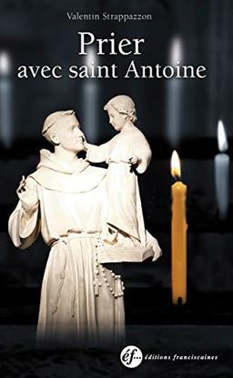 Prier avec saint Antoine