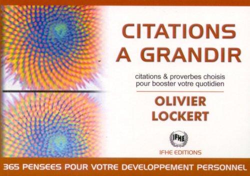 Citations à grandir : citations & proverbes chinois choisis pour booster votre quotidien : 365 pensées pour votre développement personnel