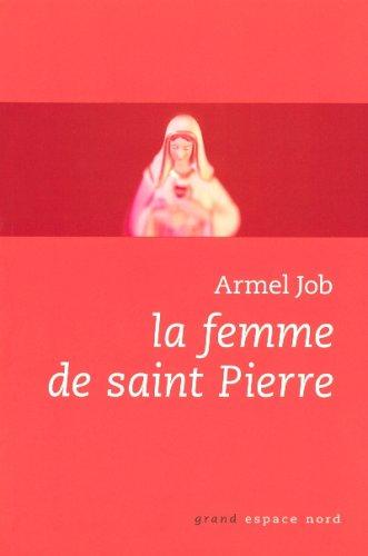 La femme de saint Pierre : et autres récits en bordure des Evangiles