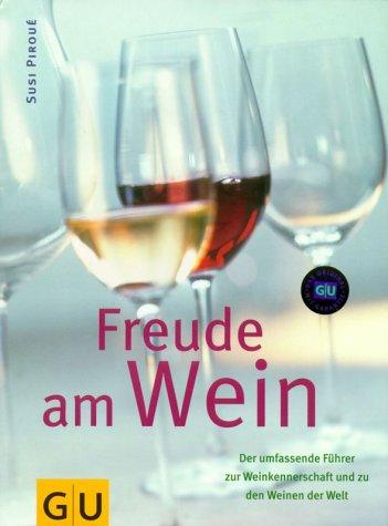 Freude am Wein