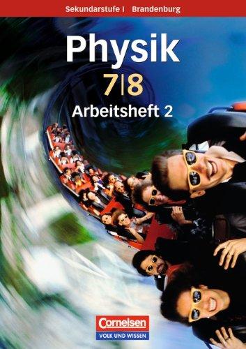 Physik für die Sekundarstufe I - Brandenburg - Neue Ausgabe: 7./8. Schuljahr - Arbeitsheft 2