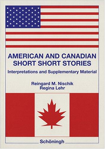 American and Canadian Short Short Stories Teachers Book: Interpretations and Supplementary Material