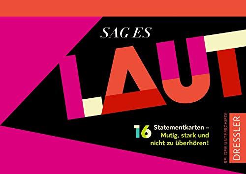 Sag es laut. 16 Statementkarten: Mutig, stark und nicht zu überhören!