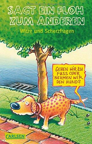 Sagt ein Floh zum anderen: Witze und Scherzfragen