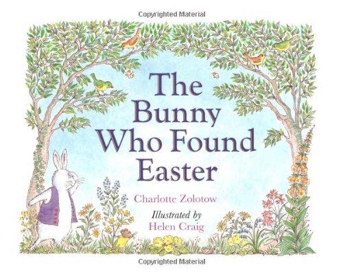 Bunny Who Found Easter