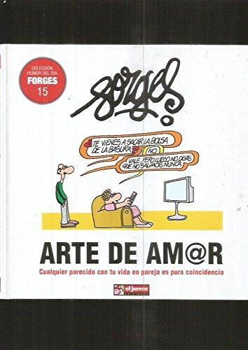 Arte De Am@r - Humor Del Dia Forges 15 -