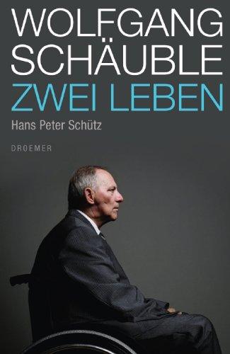 Wolfgang Schäuble: Zwei Leben