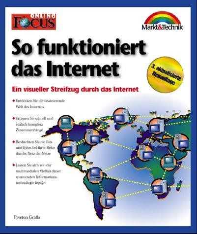 So funktioniert das Internet. Ein visueller Streifzug durch das Internet - 3. aktualisierte Auflage (Focus)