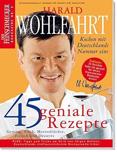 Harald Wohlfahrt: Der Feinschmecker Bookazine (Feinschmecker Bookazines)