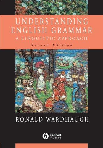 Understanding English Grammar 2e: A Linguistic Approach