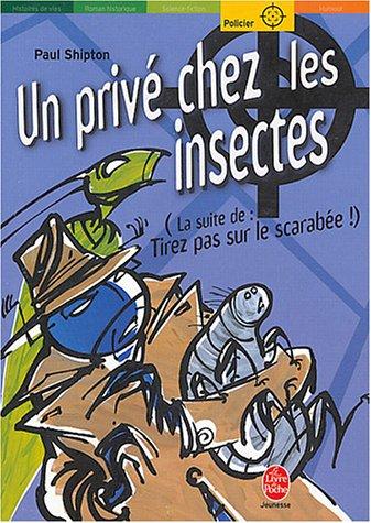 Un privé chez les insectes