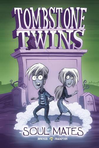 Tombstone Twins: Soul Mates