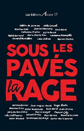 Sous les pavés la rage