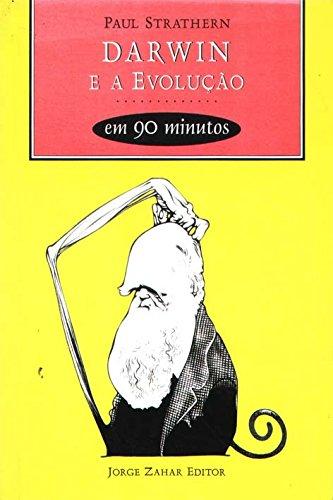 Darwin E A Evolução Em 90 Minutos. Coleção Cientistas em 90 minutos (Em Portuguese do Brasil)