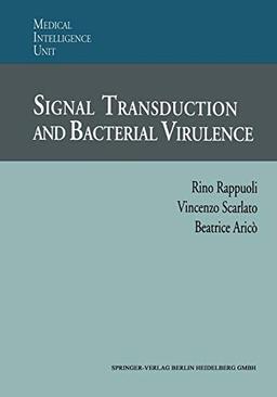 Signal Transduction and Bacterial Virulence (Medical Intelligence Unit)