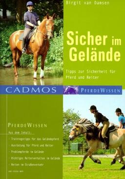 Sicher im Gelände: Tipps zur Sicherheit für Pferd und Reiter