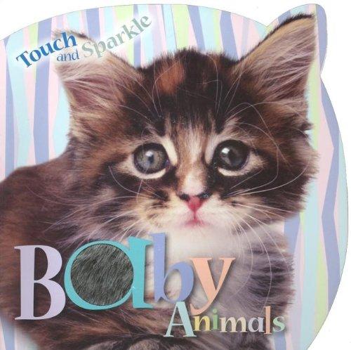 Touch and Sparkle Baby Animals (Touch & Sparkle S.)