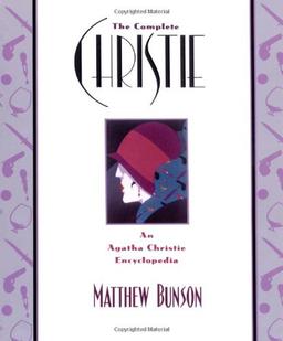 The Complete Christie: An Agatha Christie Encyclopedia