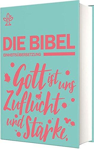 Schulbibel Einheitsübersetzung: Gott ist uns Zuflucht und Stärke (Ps 46,2) (Mintgrün)