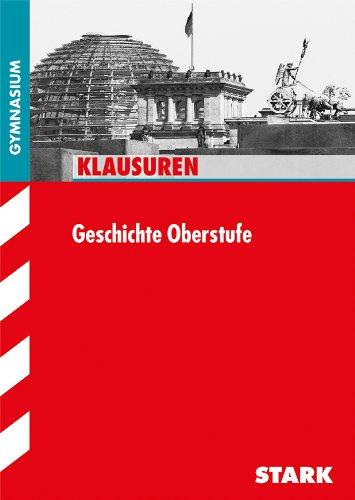 Klassenarbeiten Geschichte / Klausuren Geschichte Oberstufe