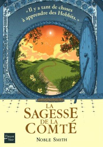 La sagesse de la Comté : un petit guide pour mener une vie longue et heureuse