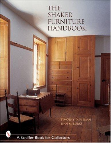 The Shaker Furniture Handbook (Schiffer Book for Collectors)