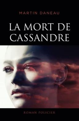 La mort de Cassandre