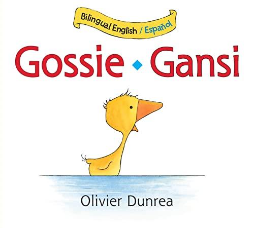 Gansi/Gossie bilingual board book: Bilingual English-Spanish (Gossie & Friends)