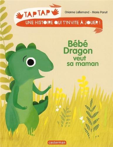 Bébé dragon veut sa maman