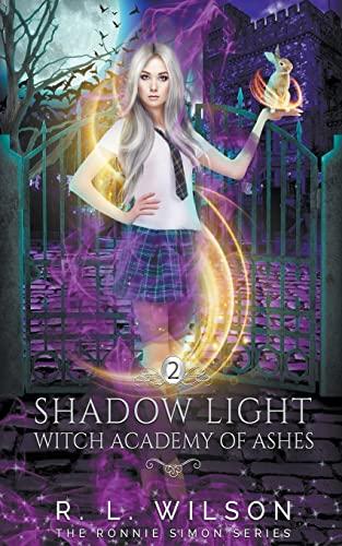 Shadow Light (Witch Academy of Ash)