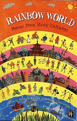 Rainbow World: Poems from Many Cultures