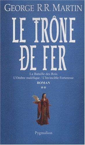 Le trône de fer. Vol. 2