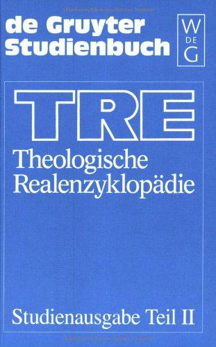 Krause, Gerhard (bis Bd 12); Müller, Gerhard: Theologische Realenzyklopädie: Theologische Realenzyklopädie, Tl.2, ... u. Reg.-Bd.: Teil II (De Gruyter Studienbuch)