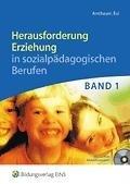 Herausforderung Erziehung Band 1. Lehrbuch mit CD-ROM