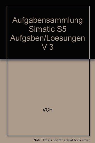 Aufgabensammlung SIMATIC S5, Tl.3