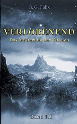 Verlorenend Band III: Das Mysterium der Titanen