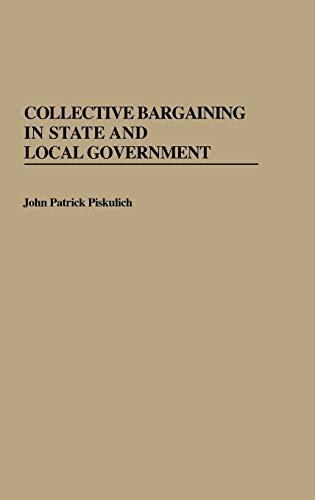 Collective Bargaining in State and Local Government