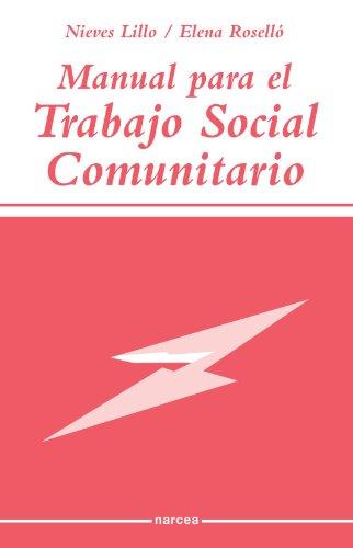 Manual Para El Trabajo Social Comunitario (Sociocultural, Band 48)