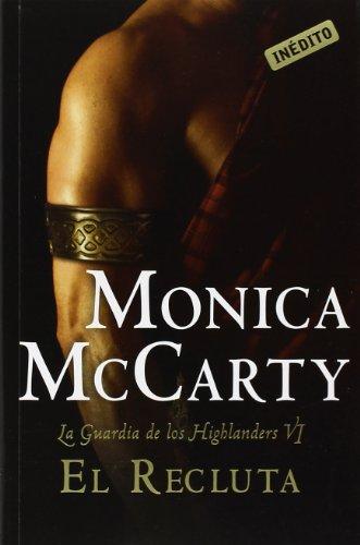 El recluta (La Guardia de los Highlanders VI) (Romántica, Band 6)