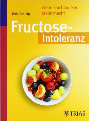 Fructose-Intoleranz: Wenn Fruchtzucker krank macht