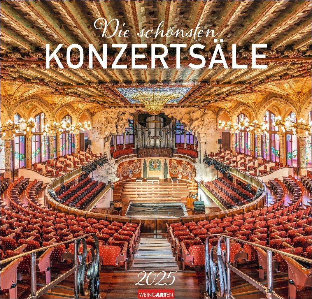 Die schönsten Konzertsäle Kalender 2025: Jahres-Wandkalender 2025 mit berühmten Konzerthäusern und prachtvoller Architektur aus aller Welt. Hochwertiger Foto-Wandkalender im Format 48 x 46 cm