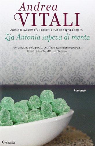 Zia Antonia sapeva di menta