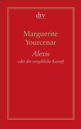 Alexis oder der vergebliche Kampf