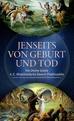 Jenseits von Geburt und Tod: Gibt es ein Leben nach dem Tod?