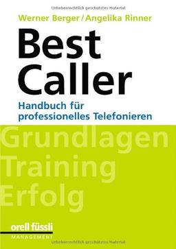 BestCaller: Handbuch für professionelles Telefonieren