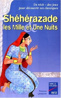 Shéhérazade et les Mille et Une Nuits