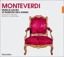 Monteverdi: Musica Sacra / Le Passioni Dell'Anima