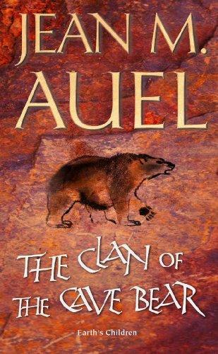 The Clan Of The Cave Bear: Earth's Children 1