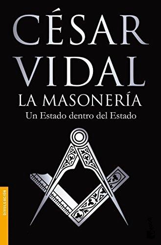 La masonería (Divulgación. Enigmas y misterios, Band 5)