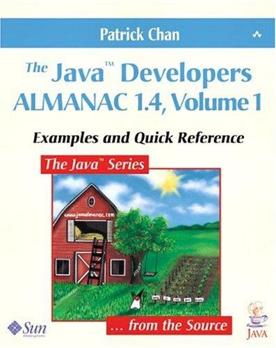 The Java Developers Almanac 1.4, Volume 1: Examples and Quick Reference (Java (Addison-Wesley))